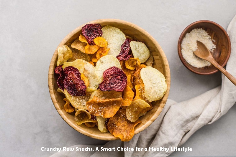 Crunchy Raw Snacks, A Smart Choice for a Healthy Lifestyle